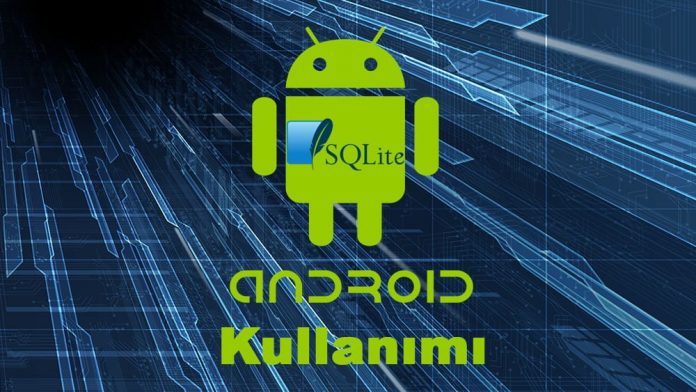 Android SQLite Kullanımı